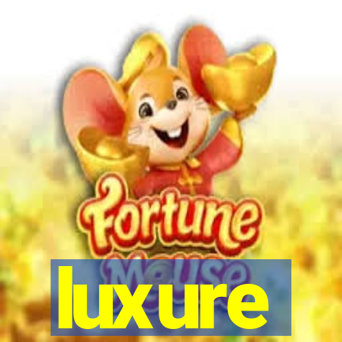 luxure