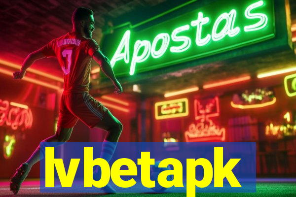 lvbetapk