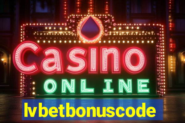 lvbetbonuscode