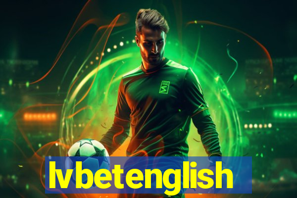 lvbetenglish