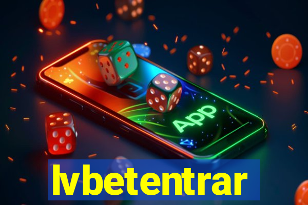 lvbetentrar