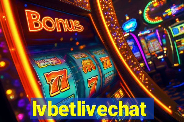 lvbetlivechat