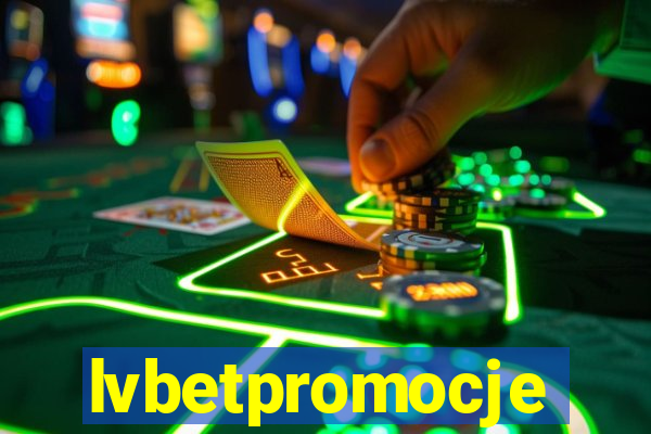 lvbetpromocje