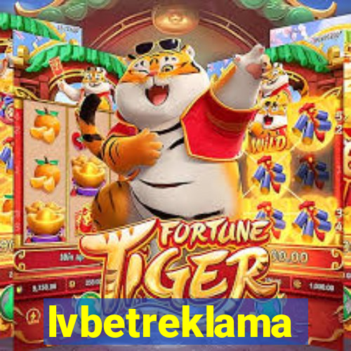 lvbetreklama