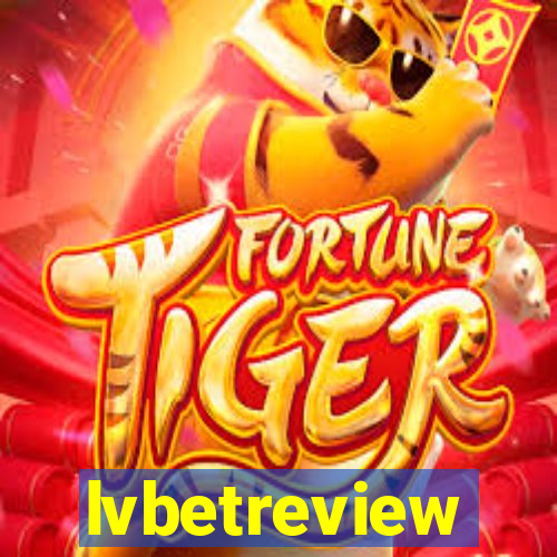 lvbetreview