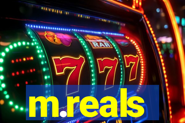 m.reals