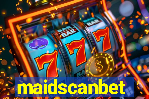 maidscanbet