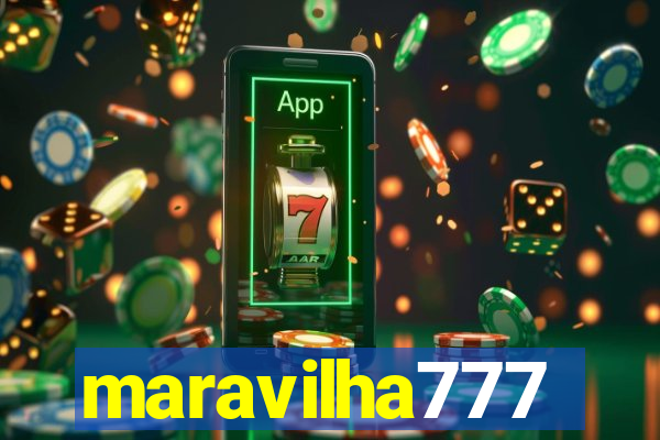 maravilha777