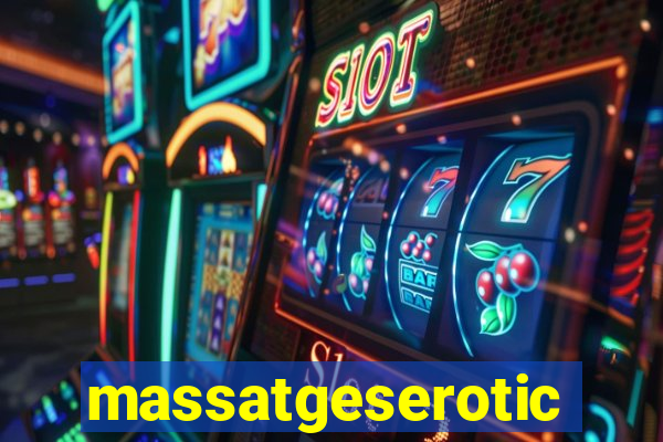 massatgeserotics's