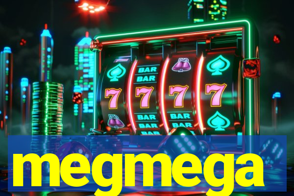 megmega