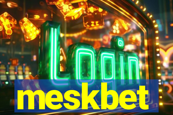 meskbet