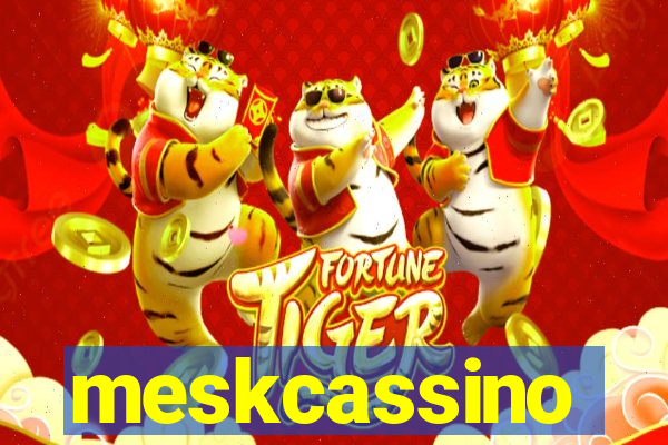 meskcassino