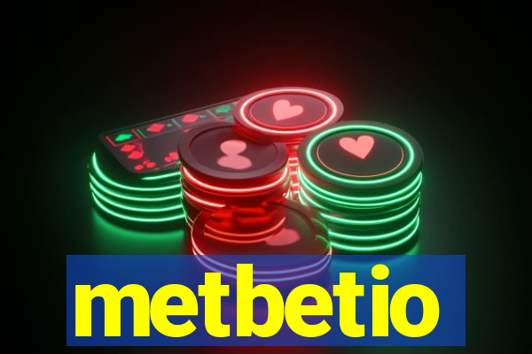 metbetio
