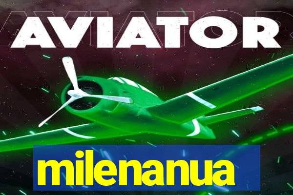 milenanua