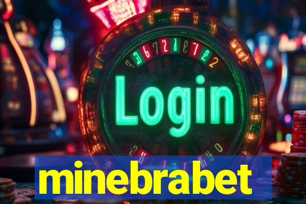 minebrabet