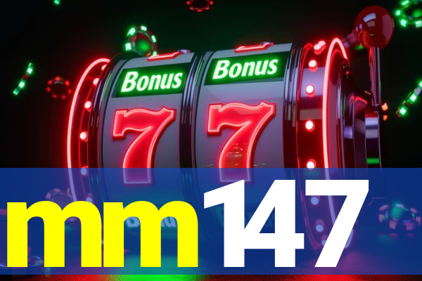 mm147