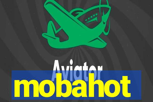 mobahot