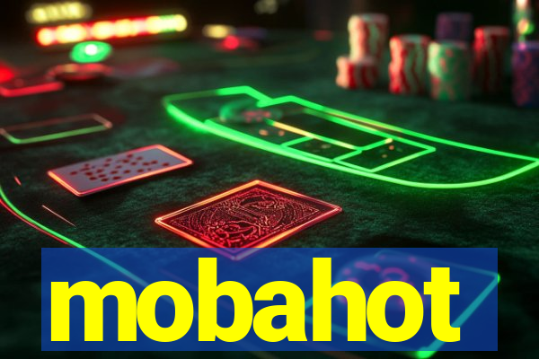 mobahot