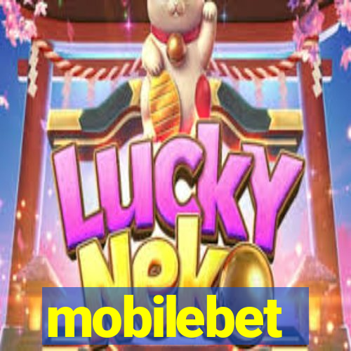 mobilebet