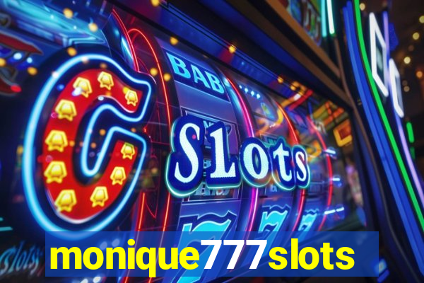 monique777slots