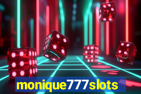 monique777slots
