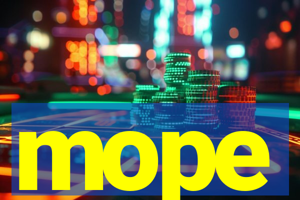 mope