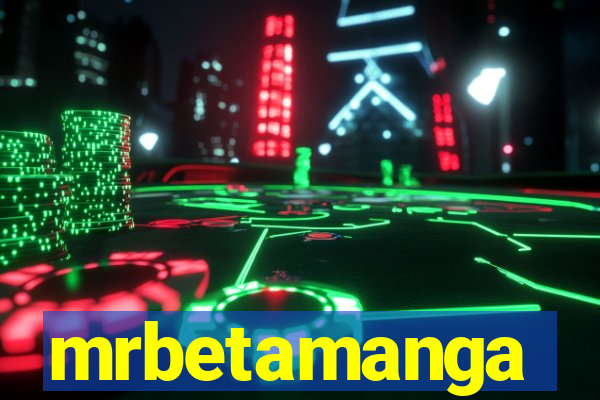 mrbetamanga