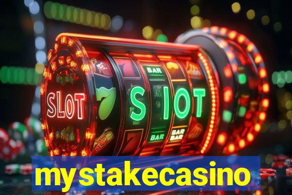mystakecasino