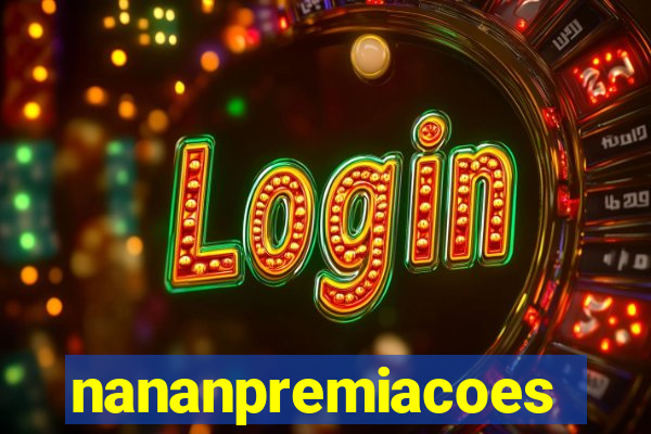 nananpremiacoes