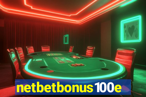 netbetbonus100e