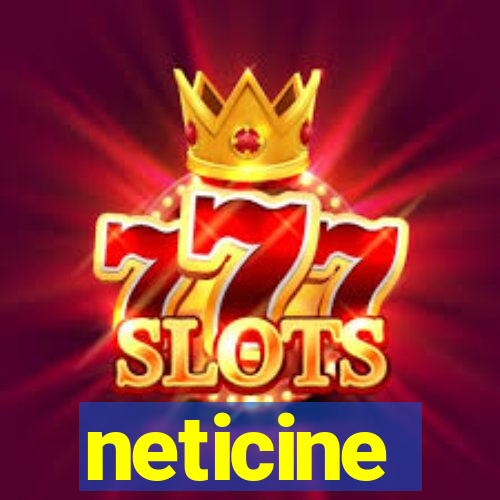 neticine