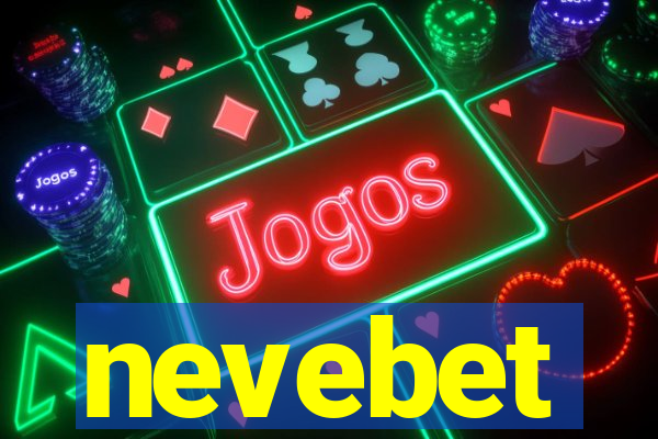 nevebet