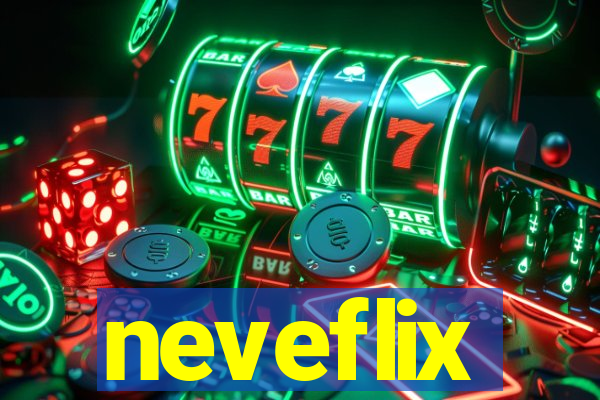 neveflix