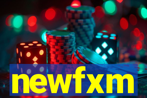 newfxm