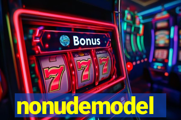 nonudemodel