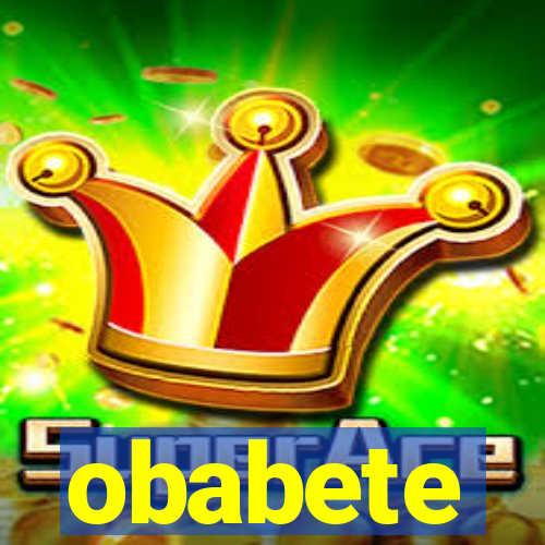 obabete