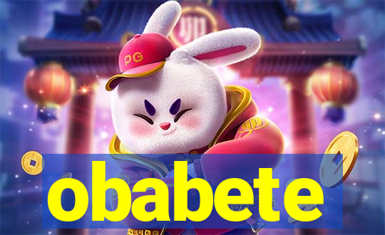 obabete