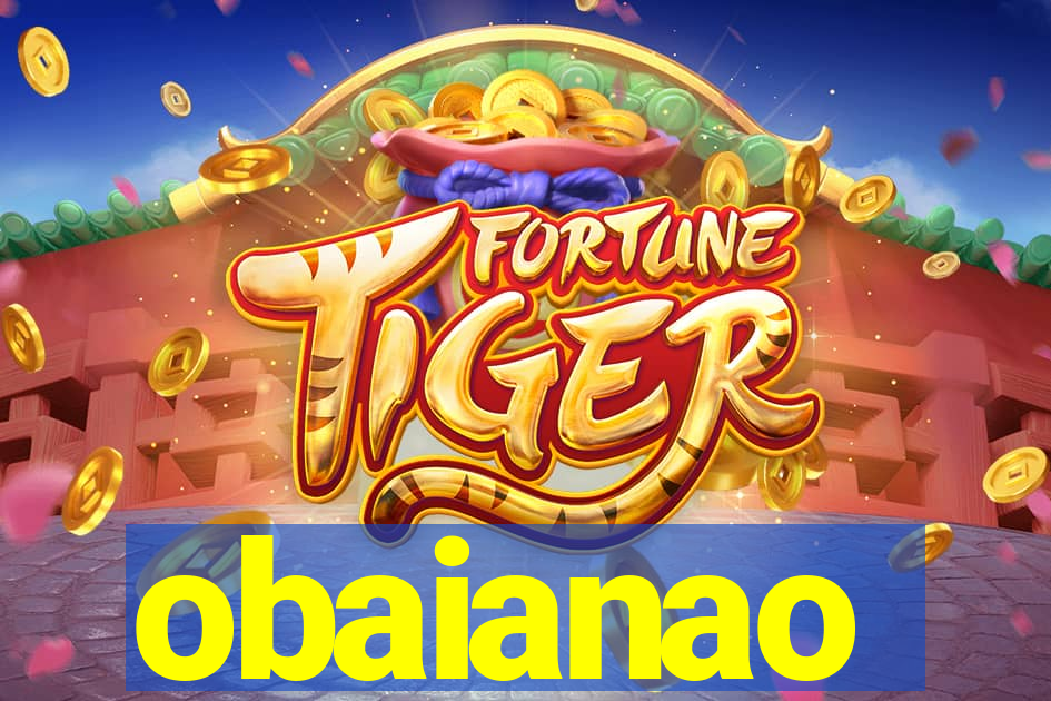 obaianao