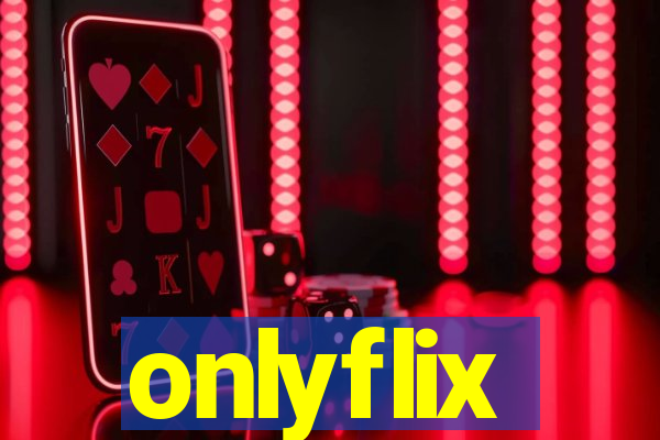 onlyflix