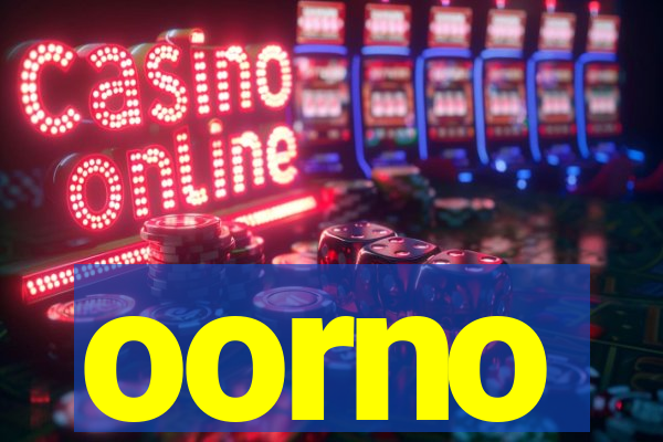 oorno