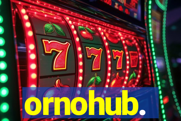 ornohub.