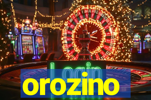 orozino