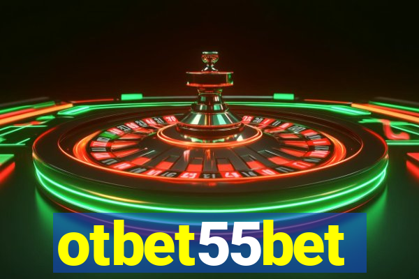 otbet55bet