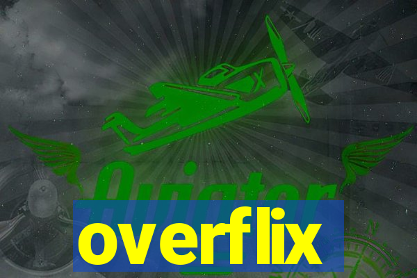 overflix
