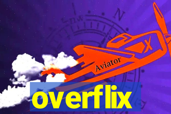 overflix
