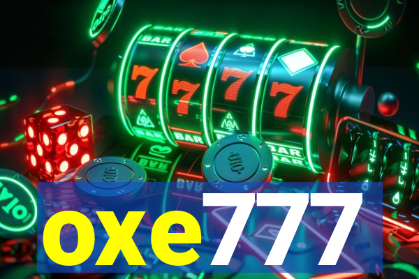 oxe777