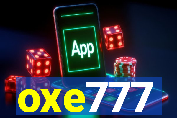 oxe777