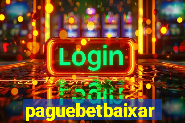 paguebetbaixar
