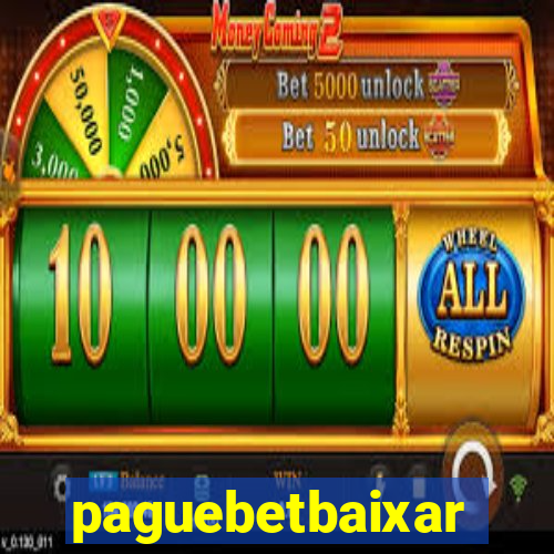 paguebetbaixar