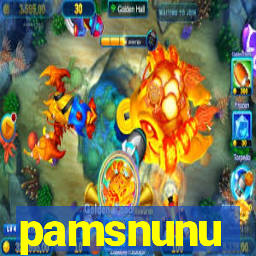 pamsnunu